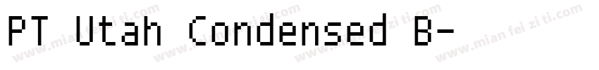 PT Utah Condensed B字体转换
